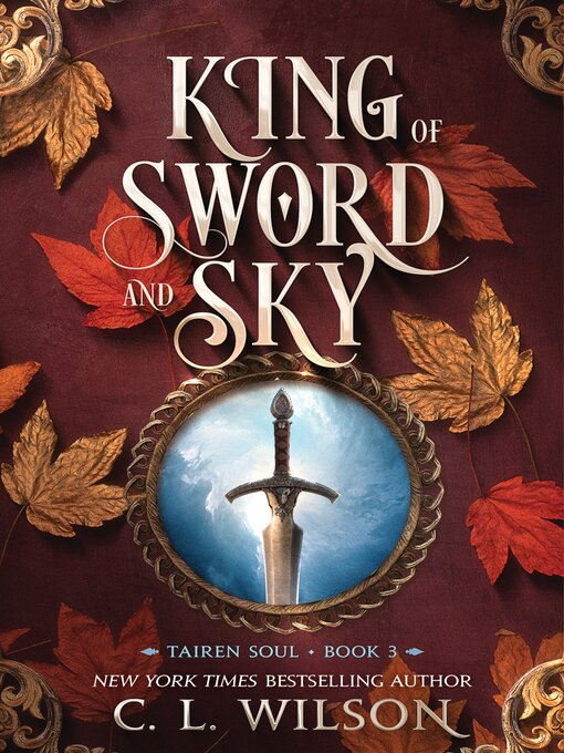 Title details for King of Sword and Sky by C. L. Wilson - Available